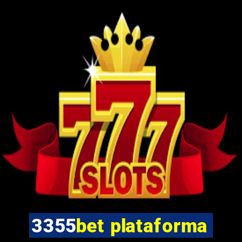 3355bet plataforma